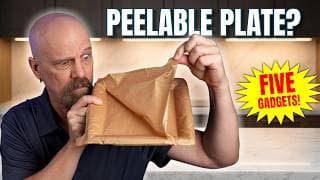 I Tried Peelable Plates and 4 Other Weird Kitchen Gadgets