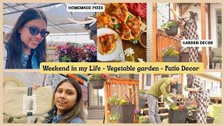 Weekend in my Life - Vegetable garden started I Patio Decoration I Homemade Pizza I one pot Lunch