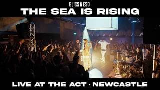 Bliss n Eso — The Sea Is Rising (Live at The Act, Newcastle)