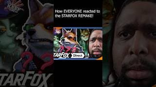 How EVERYONE reacted to the new STARFOX remake!  #gaming #comedy  #starfox
