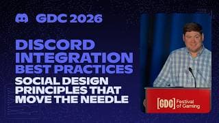 Discord Social Design Principles that Move the Needle | GDC 2026 Discord Session Talk