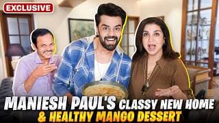 Maniesh Paul & Wife Sanyukta’s New Home! Tees Maar Khan2 Rumors, BigB's Gift & Yogurt Mango Dessert!