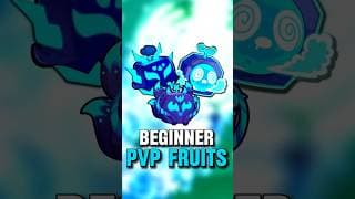 Best Fruits For PvP Beginners In Bloxfruits #roblox #bloxfruits #bloxfruitsupdate #gaming