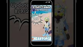 2 Active Gift Codes As Of 8/9/26 for Free Rewards in Heartopia!