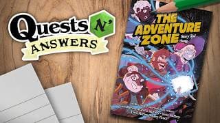 Quests N’ Answers: The Adventure Zone w/ The McElroy Family