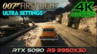 007 First Light ULTRA 4K DLSS Quality - RTX 5090 + Ryzen 9 9950X3D Benchmark