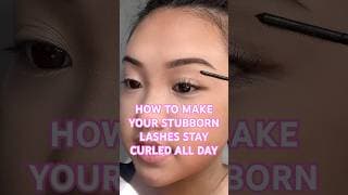 HOW TO MAKE YOUR STUBBORN LASHES STAY CURLED ALL DAY for dummies #lashes #mascara #makeup #howto