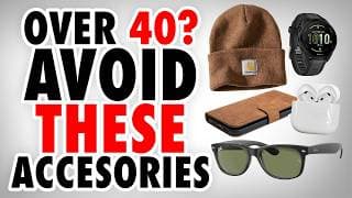 8 Accessories Men Over 40 NEED to Stop Wearing