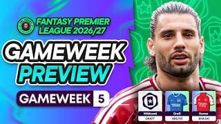FPL GAMEWEEK 5 PREVIEW + BEST PLAYERS TO BUY! 🎯 | Fantasy Premier League 2026/27