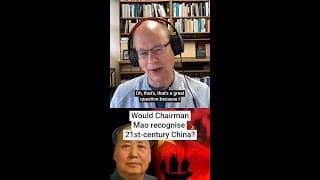 Would Chairman Mao recognise 21st century China?