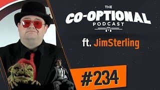 The Co-Optional Podcast Ep. 234 ft. JimSterling