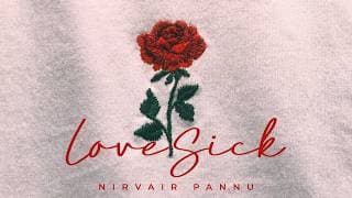 Lovesick - Nirvair Pannu (Official Song) Deol Harman | Sukhi Badrukhan | Juke Dock