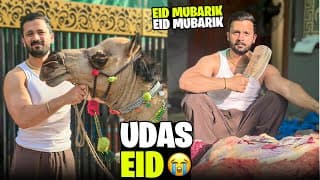 First Day of Eid Special Vlog😍Janwar jaty jaty udas kr gy😭
