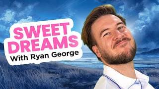 The Ultimate Ryan George Sleepytime Compilation
