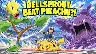 The Insane Bellsprout That Defeated Ash's Pikachu & Bulbasaur