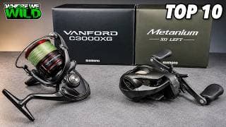 MY TOP 10 SHIMANO REELS