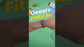 I tried the Google Fitbit Air!