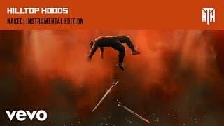 Hilltop Hoods - Naked (Official Instrumental Edition)