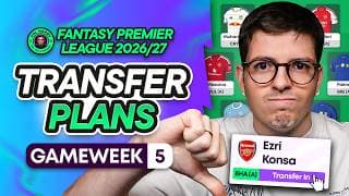 NIGHTMARE WEEK 😭 SHOULD HAVE WILDCARD ♻️ MY FPL GW5 TRANSFER PLANS 📝 Fantasy Premier League 2026/27