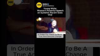 Why This Young White Woman's Speech Is Getting So Much Attention'' #blackhistory #america #shorts