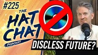 The Hat Chat Podcast #225 - Sony PS6: The Disc Killer We All Saw Coming (PC Gamers Shrug)