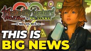 Something BIG Happened for Kingdom Hearts 358/2 Days & Re:Coded!