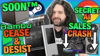HW News - F You, Bambu Lab, Chrome Eats 4GB for AI, More Steam Machines, Router Ban Update