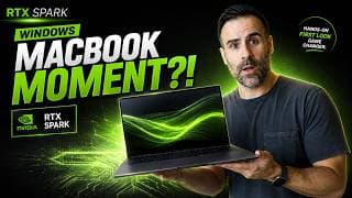 NVIDIA RTX Spark Hands-On: Windows MIGHT Finally Have Its MacBook Moment!