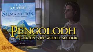 Pengolodh, Loremaster of The Silmarillion | Tolkien Explained